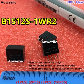 Aoweziic (1PCS) (2PCS) (5PCS) (10PCS) B1512S-1WR2 Novo Izvirno SIP4 Vhodna napetost: 15V Izhodna napetost: 12V 0.082 DC-DC za 1,5 kV Napetost Osamiti