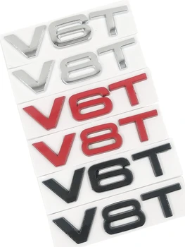 Avto Styling 3D Kovinski V6T V8T V6, V8 T Fender Strani Telesa Emblem Rep Trunk Fender Značko Nalepke Za Audi A4 A3 A5 A6 A1 V3 V5 V7 Slike 2