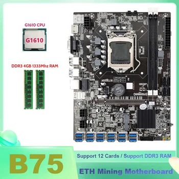 B75 ETH Rudarstvo Motherboard 12XPCIE Na USB Z G1610 CPU+2XDDR3 4GB 1333 RAM Pomnilnika B75 USB BTC Rudar Motherboard